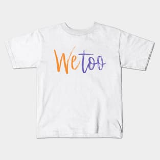 WE TOO 22 Kids T-Shirt